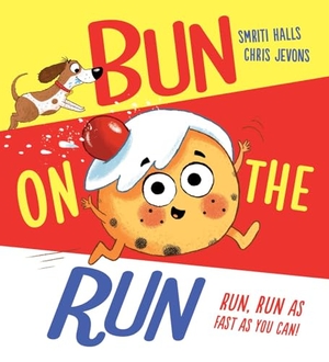 Halls, Smriti. Bun on the Run (PB). Scholastic, 2024.