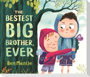 The Bestest Big Brother, Ever