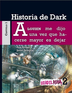 Pelegrín Rodríguez, Javier / Alonso, Ana et al. Historia de Dark. Oxford University Press España, S.A., 2015.