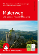 ROTHER Wanderführer Malerweg und Dichter-Musiker-Maler-Weg. Alle Etappen der beiden Fernwanderwege durch die Sächsische Schweiz.