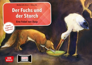 Lefin-Kirsch, Monika. Der Fuchs und der Storch. Eine Fabel von Äsop. Kamishibai Bildkartenset. - Entdecken - Erzählen - Begreifen: Fabeln, Sagen und Legenden. Kreativer Deutschunterricht. Mit kompletter Textvorlage. Don Bosco Medien GmbH, 2021.