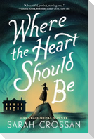 Where the Heart Should Be