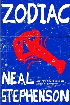 Stephenson, Neal. Zodiac - The Eco-Thriller. Grove Atlantic, 2007.