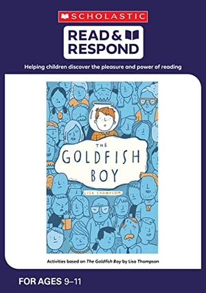 Powell, Jillian. Goldfish Boy. Scholastic, 2021.