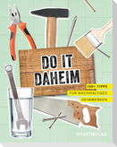 Do it daheim