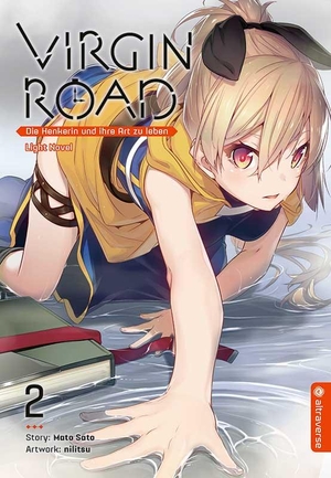 Sato, Mato / Nilitsu. Virgin Road - Die Henkerin und ihre Art zu Leben Light Novel 02. Altraverse GmbH, 2022.