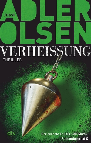 Adler-Olsen, Jussi. Verheißung - Der sechste Fall für Carl Mørck, Sonderdezernat Q. Thriller. dtv Verlagsgesellschaft, 2017.