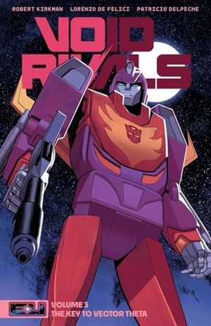 Kirkman, Robert. Void Rivals Volume 3 - The Key to Vector Theta. Image Comics, 2025.