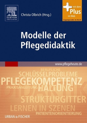 Darmann-Finck, Ingrid / Greb, Ulrike et al. Modelle der Pflegedidaktik - mit pflegeheute.de-Zugang. Urban & Fischer/Elsevier, 2009.