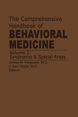 Taylor, C. Barr / J. M. Ferguson (Hrsg.). The Comprehensive Handbook of Behavioral Medicine - Volume 2: Syndromes and Special Areas. Springer Netherlands, 2012.
