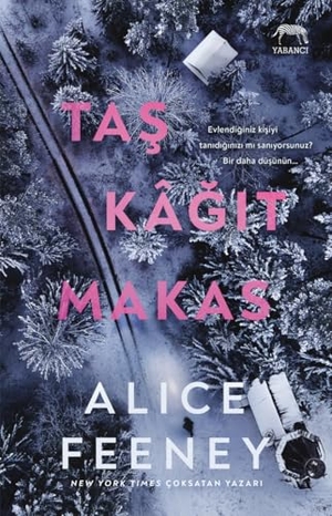 Feeney, Alice. Tas Kagit Makas. Yabanci Yayinlari, 2023.