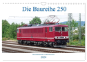 Die Baureihe 250 - Reichsbahnlok in DB-Diensten (Wandkalender 2024 DIN A4 quer), CALVENDO Monatskalender