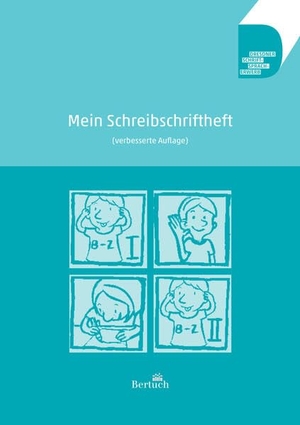 Volkmann, Anne / Annett Zilger. Mein Schreibschriftheft. Bertuch Verlag GmbH, 2024.