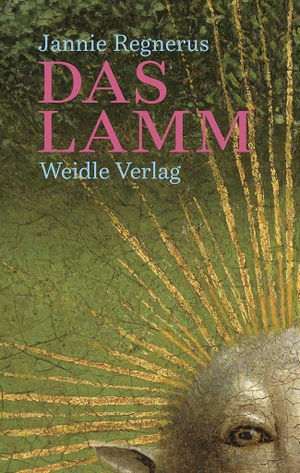 Regnerus, Jannie. Das Lamm - Roman. Weidle Verlag GmbH, 2023.