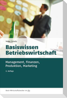 Basiswissen Betriebswirtschaft