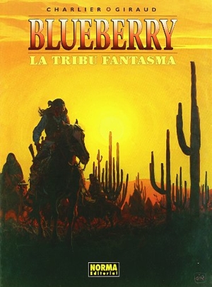 Charlier, Jean-Michel / Giraud, Jean et al. La tribu fantasma. Norma Editorial, S.A., 2006.