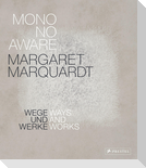 Margaret Marquardt Mono No Aware