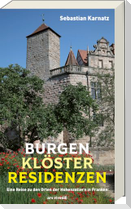 Burgen, Klöster, Residenzen (Neuauflage)