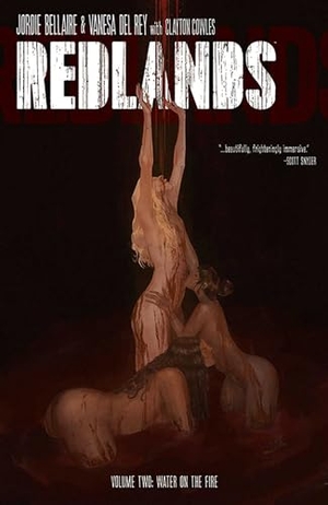 Bellaire, Jordie. Redlands Volume 2: Water On The Fire. Image Comics, 2019.