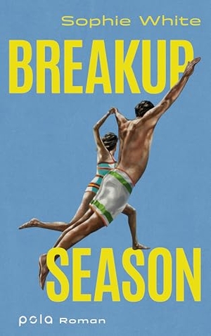 White, Sophie. Breakup Season - Roman | Messerscharfer und humorvoller Roman über Partnerschaftstabus und moderne Beziehungslügen. Pola, 2026.