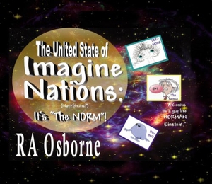 Osborne, Richard. The United State of Imagine Nations: It's "The Norm". OZATIONS, 2007.