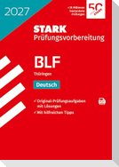 STARK Deutsch 10. Klasse - BLF Gymnasium 2027 Thüringen - Prüfungsvorbereitung