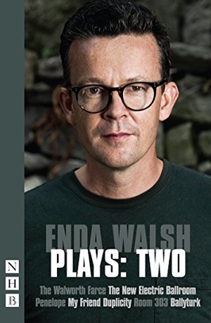 Walsh, Enda. Enda Walsh Plays: Two. Nick Hern Books, 2014.