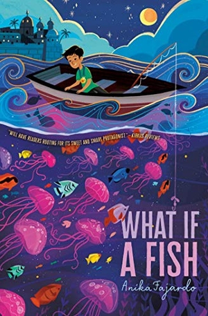 Fajardo, Anika. What If a Fish. Simon & Schuster Books for Young Readers, 2021.