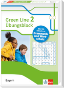 Green Line 2 Bayern Klasse 6 - Übungsblock zum Schulbuch