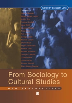 Long. From Sociology to Cultural Studies. John Wiley & Sons, 1997.