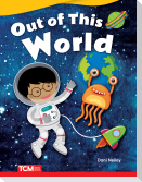 Out of This World
