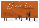 Deadvlei - Ein einzigartiges Naturwunder. (Wandkalender 2024 DIN A2 quer), CALVENDO Monatskalender