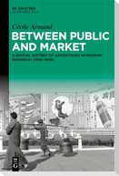 Between Public and Market