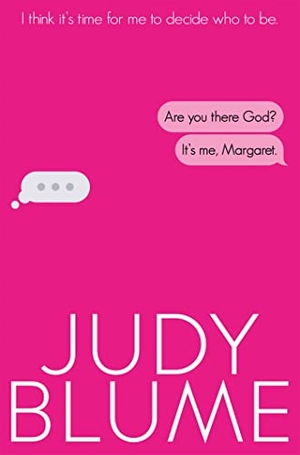 Blume, Judy. Are You There, God? It's Me, Margaret. Macmillan Publishers Int Ltd - MDL, 2022.