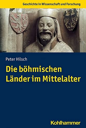Hilsch, Peter. Die böhmischen Länder im Mittelalter. Kohlhammer W., 2022.