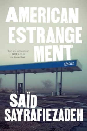 Sayrafiezadeh, Saïd. American Estrangement - Stories. W. W. Norton & Company, 2023.