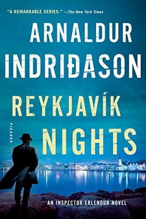 Indridason, Arnaldur. Reykjavik Nights. Picador Paper, 2016.