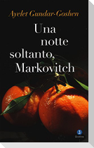 Una notte soltanto, Markovitch