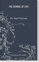 On Self-hatred