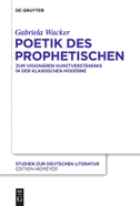 Poetik des Prophetischen
