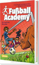Fußball Academy 7: Ein wahres Wunder