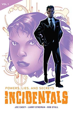 Casey, Joe. Incidentals Vol. 1 - Powers, Lies, and Secrets. Oni Press, 2018.