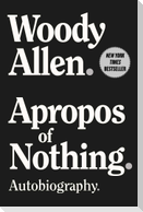 Apropos of Nothing