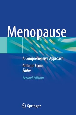 Cano, Antonio (Hrsg.). Menopause - A Comprehensive Approach. Springer, 2026.