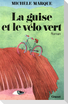La guise et le vélo vert