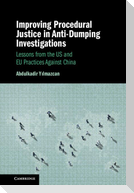 Improving Procedural Justice in Anti-Dumping Investigations