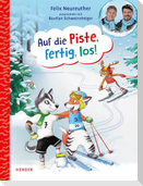 Auf die Piste, fertig, los!