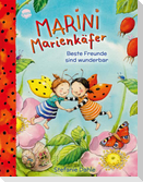 Marini Marienkäfer. Beste Freunde sind wunderbar