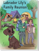 Labrador Lily's Family Reunion