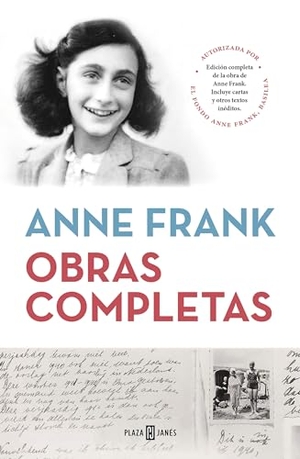Frank, Anne. Obras Completas (Anne Frank) / Anne Frank: The Collected Works. Prh Grupo Editorial, 2023.